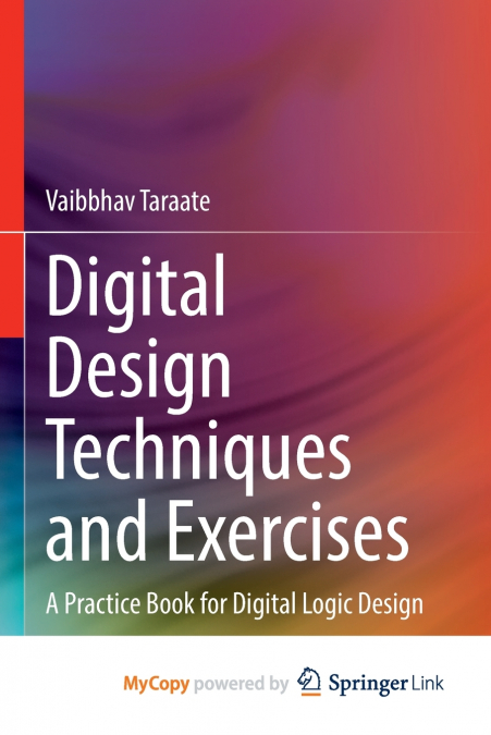 Digital Design Techniques and Exercises