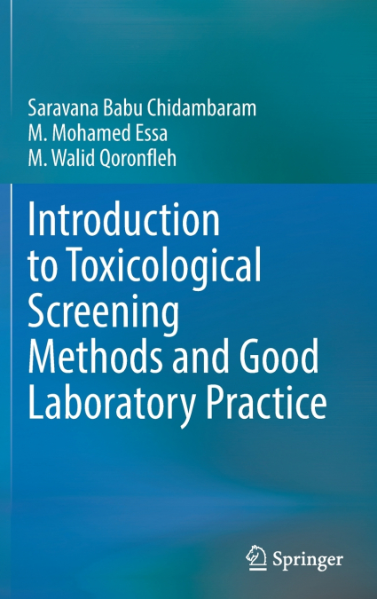 Introduction to Toxicological Screening Methods and Good Laboratory Practice