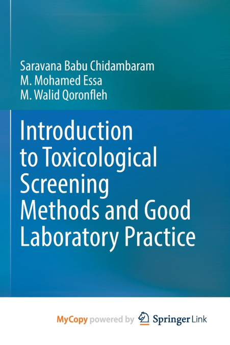 Introduction to Toxicological Screening Methods and Good Laboratory Practice