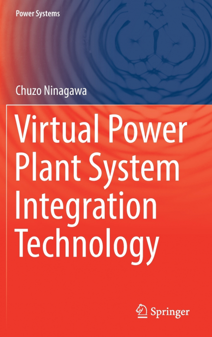 Virtual Power Plant System Integration Technology
