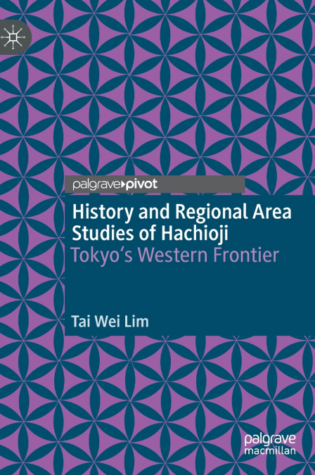 History and Regional Area Studies of Hachioji