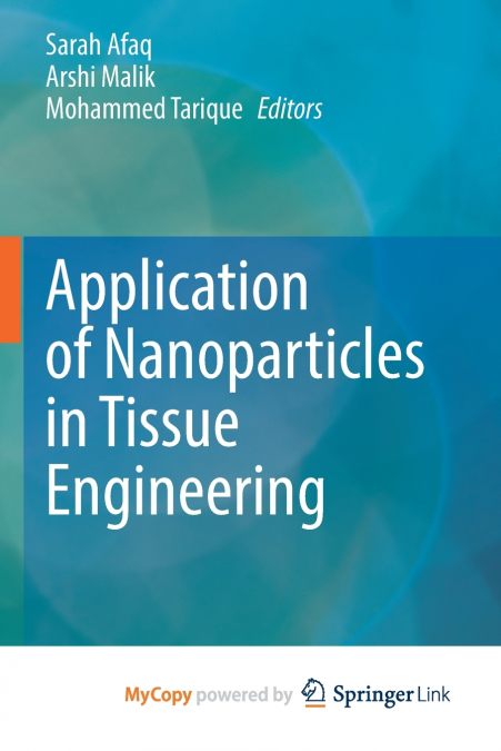 Application of Nanoparticles in Tissue Engineering