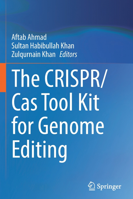 The CRISPR/Cas Tool Kit for Genome Editing