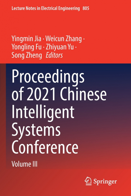 Proceedings of 2021 Chinese Intelligent Systems Conference