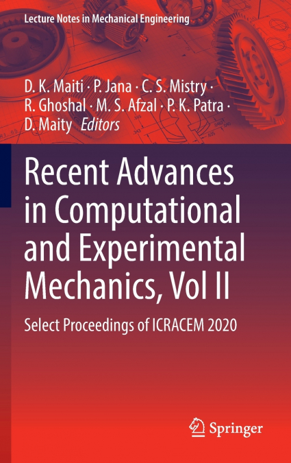 Recent Advances in Computational and Experimental Mechanics, Vol II