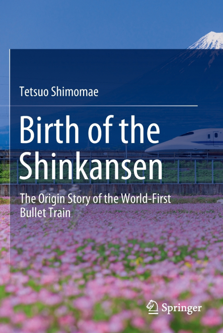 Birth of the Shinkansen