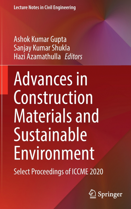 Advances in Construction Materials and Sustainable Environment
