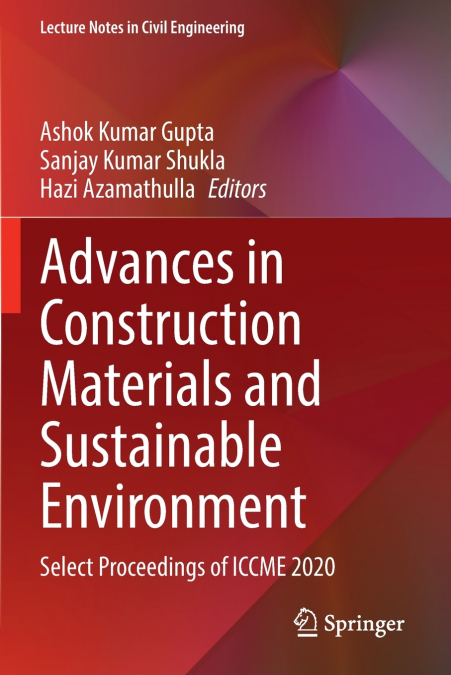 Advances in Construction Materials and Sustainable Environment