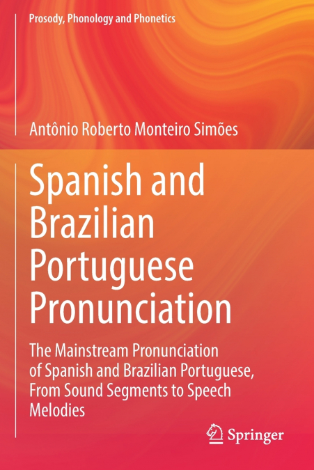 Spanish and Brazilian Portuguese Pronunciation