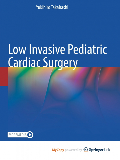 Low Invasive Pediatric Cardiac Surgery