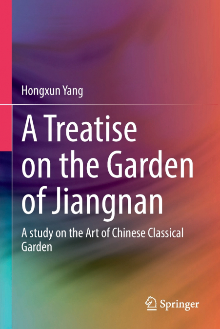 A Treatise on the Garden of Jiangnan