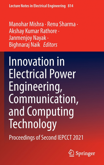Innovation in Electrical Power Engineering, Communication, and Computing Technology