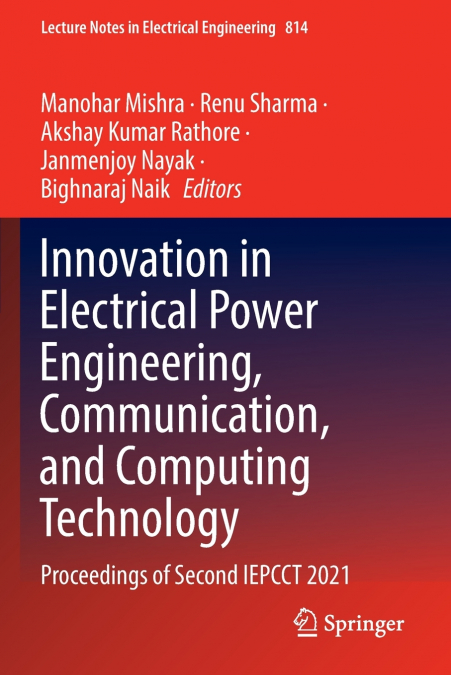 Innovation in Electrical Power Engineering, Communication, and Computing Technology