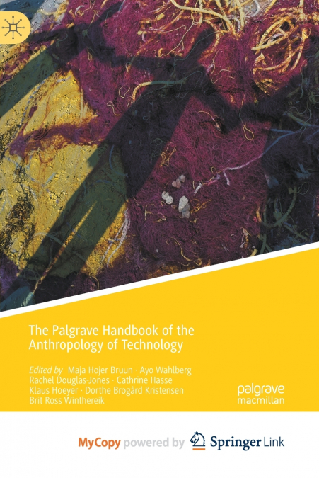 The Palgrave Handbook of the Anthropology of Technology
