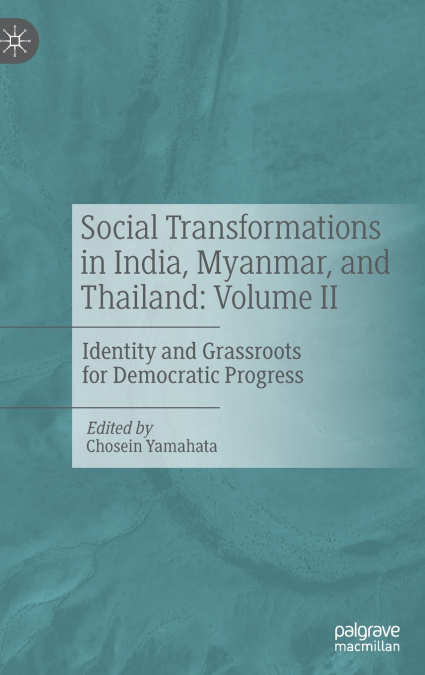 Social Transformations in India, Myanmar, and Thailand