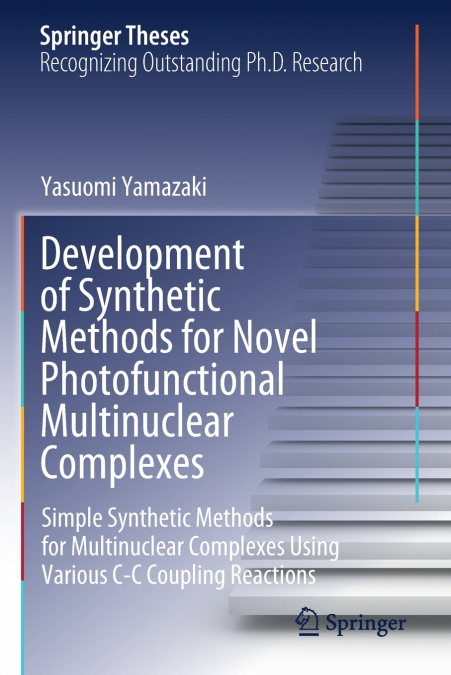 Development of Synthetic Methods for Novel Photofunctional Multinuclear Complexes