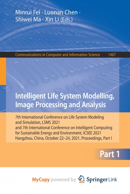 Intelligent Life System Modelling, Image Processing and Analysis
