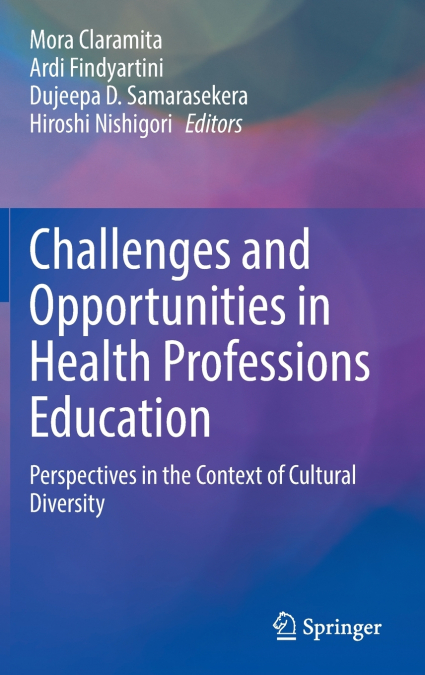 Challenges and Opportunities in Health Professions Education