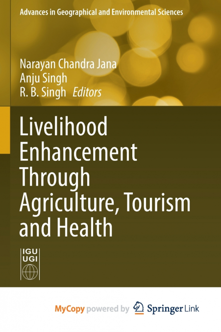 Livelihood Enhancement Through Agriculture, Tourism and Health