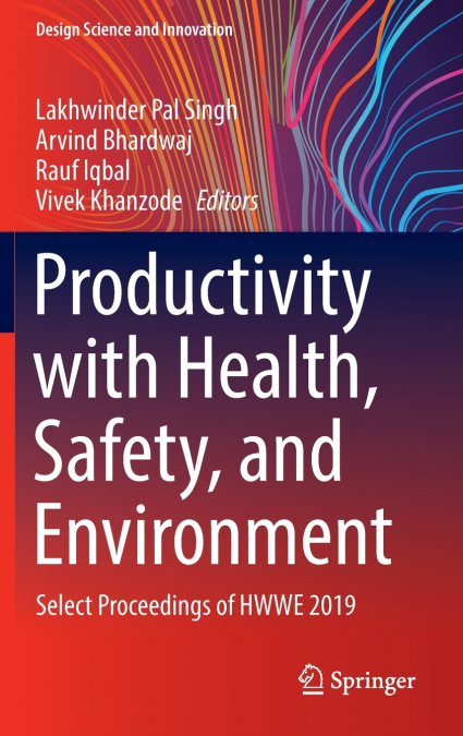 Productivity with Health, Safety, and Environment