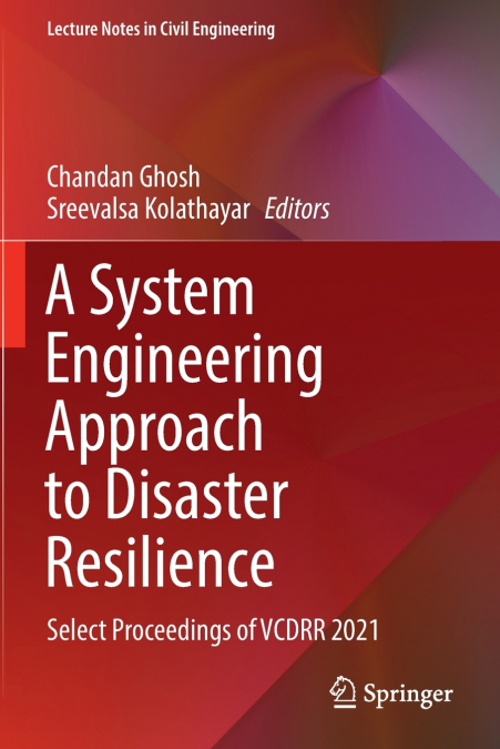 A System Engineering Approach to Disaster Resilience