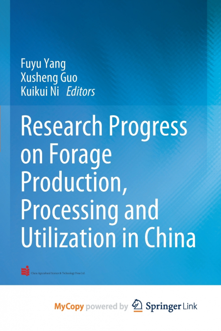 Research Progress on Forage Production, Processing and Utilization in China