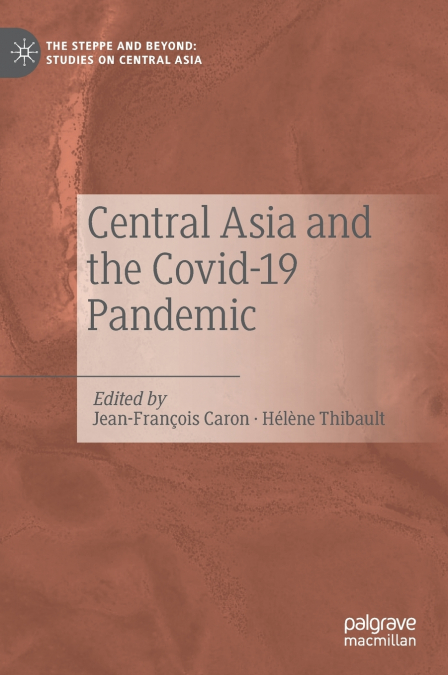 Central Asia and the Covid-19 Pandemic