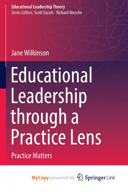 Educational Leadership through a Practice Lens