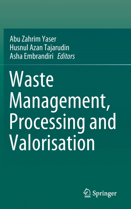 Waste Management, Processing and Valorisation