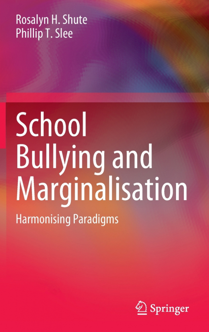 School Bullying and Marginalisation