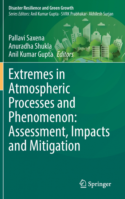 Extremes in Atmospheric Processes and Phenomenon