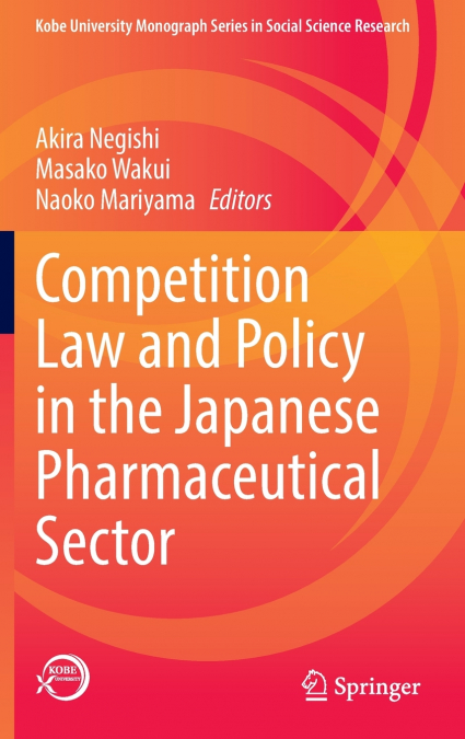 Competition Law and Policy in the Japanese Pharmaceutical Sector
