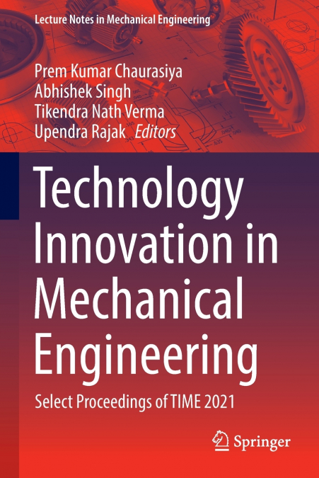 Technology Innovation in Mechanical Engineering