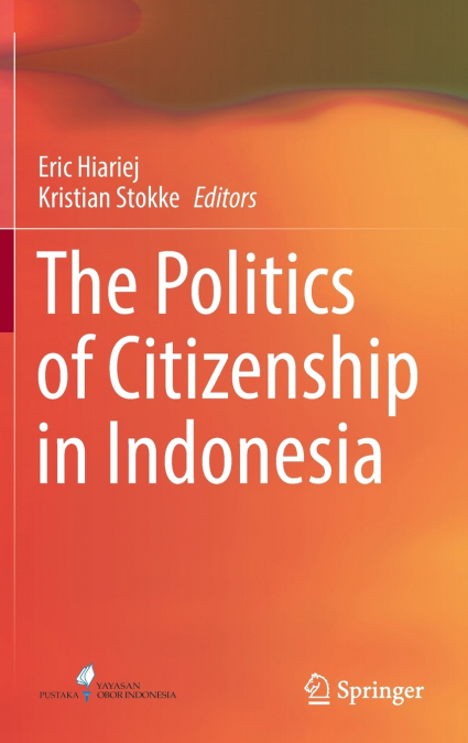 The Politics of Citizenship in Indonesia