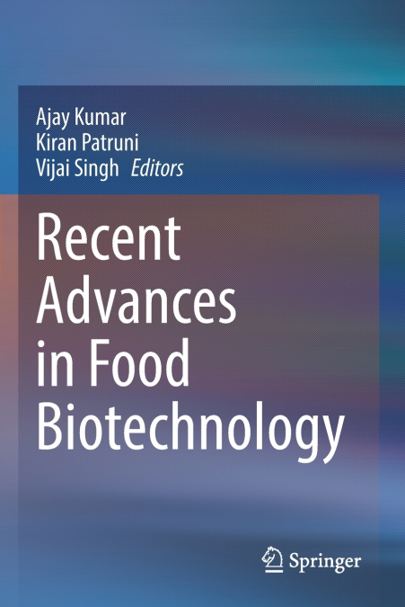 Recent Advances in Food Biotechnology
