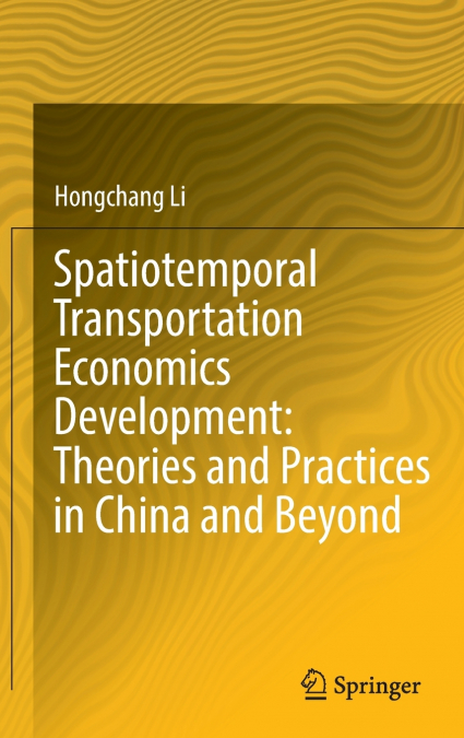 Spatiotemporal Transportation Economics Development