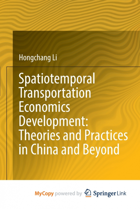 Spatiotemporal Transportation Economics Development