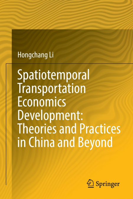 Spatiotemporal Transportation Economics Development
