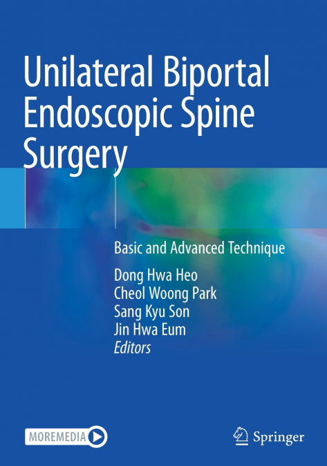 Unilateral Biportal Endoscopic Spine Surgery