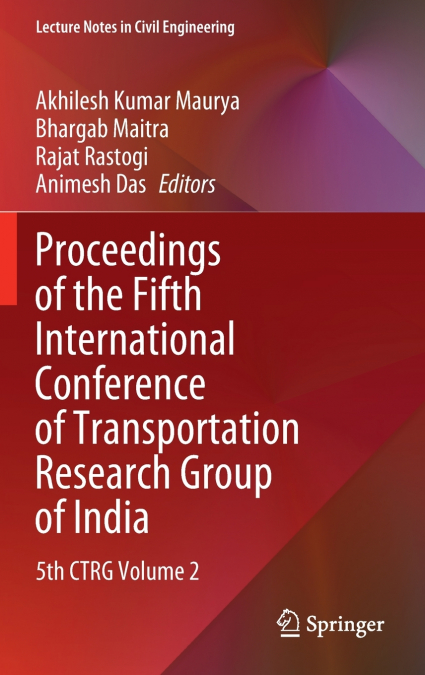 Proceedings of the Fifth International Conference of Transportation Research Group of India