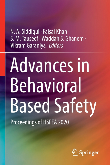 Advances in Behavioral Based Safety