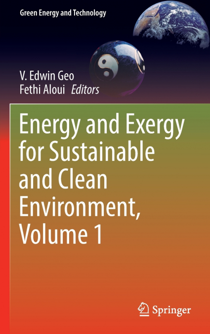 Energy and Exergy for Sustainable and Clean Environment, Volume 1