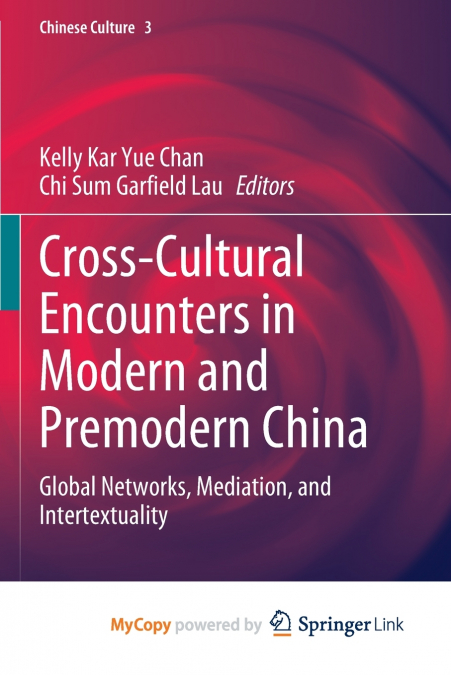 Cross-Cultural Encounters in Modern and Premodern China