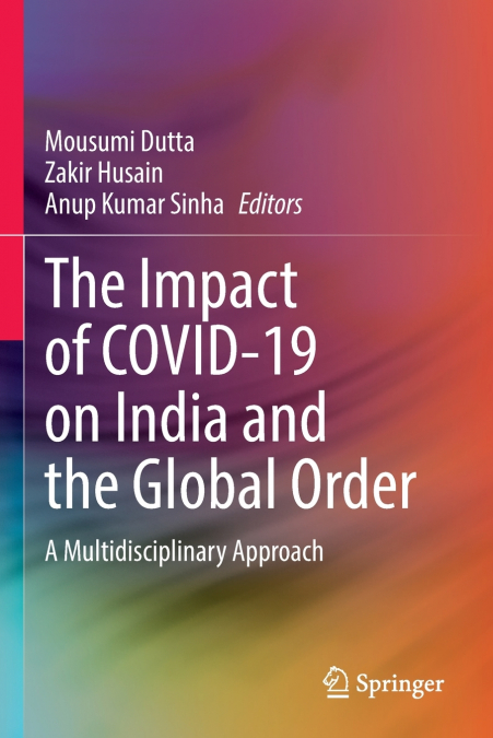 The Impact of COVID-19 on India and the Global Order