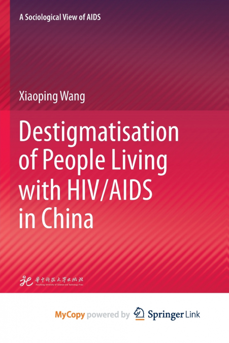 Destigmatisation of People Living with HIV/AIDS in China