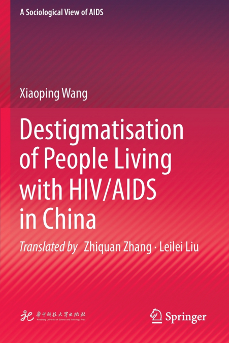 Destigmatisation of People Living with HIV/AIDS in China