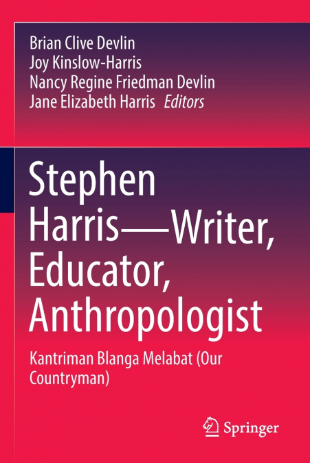 Stephen Harris-Writer, Educator, Anthropologist