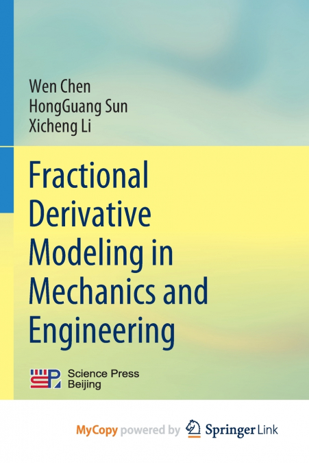 Fractional Derivative Modeling in Mechanics and Engineering