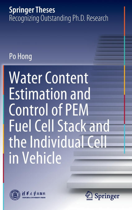 Water Content Estimation and Control of PEM Fuel Cell Stack and the Individual Cell in Vehicle
