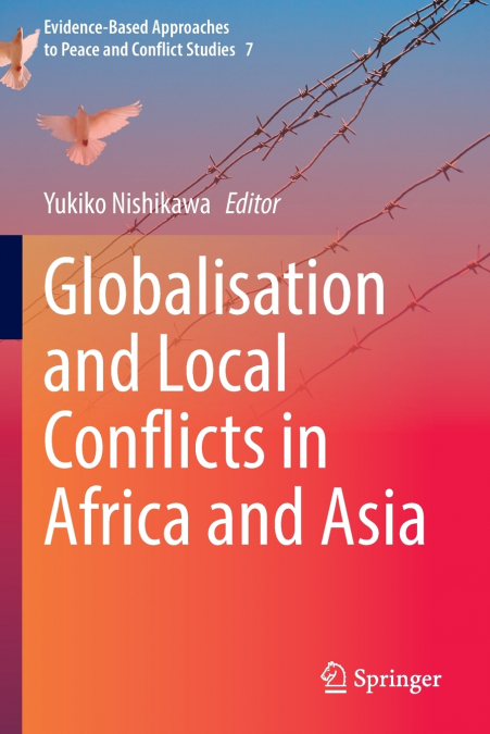 Globalisation and Local Conflicts in Africa and Asia